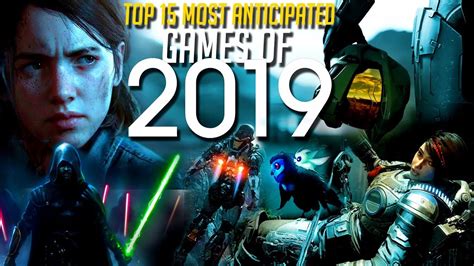 Top 15 Most Anticipated Xbox One And Ps4 Games Of 2019