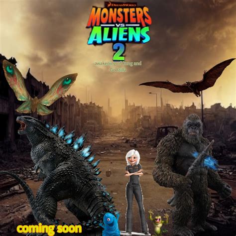 monster vs aliens 2 awakening kong and godzilla by erikperiquito on deviantart