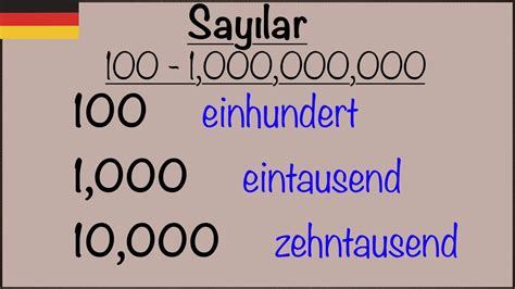 Almanca Sayılar 100´den 1000000000´a Die Zahlen Von 100 Bis