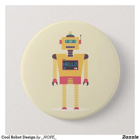 Cool Robot Design Button Robot Design Cool Robots Cute Pins