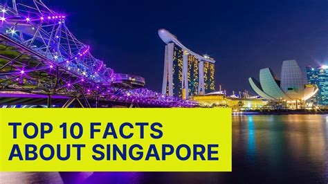 Top 10 Facts About Singapore 2020 Amazing Things You Didnt Know