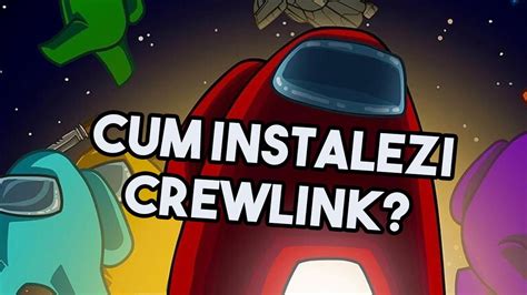 Cum Instalezi Si Folosesti Crewlink Among Us Mod Youtube