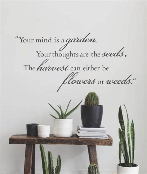 Your Mind Is A Garden Your Thoughts Are The Seeds Wall Decal Etsy