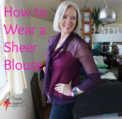 How To Wear A Sheer Blouse
