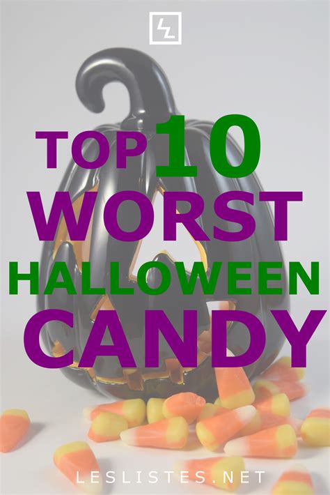Top 10 worst halloween candy to eat all time – Artofit