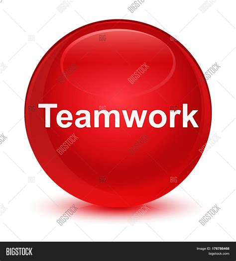 teamwork glassy red round button image and photo bigstock
