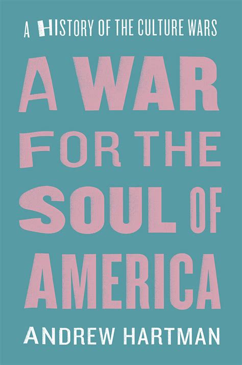 Book Review A War For The Soul Of America A History Of The Culture
