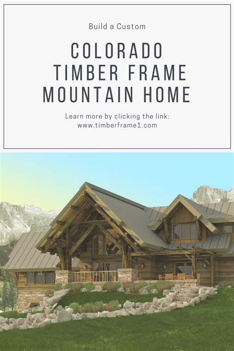 Timber Frame Mountain Homes In Colorado The Homes Here Hold A Uniquely