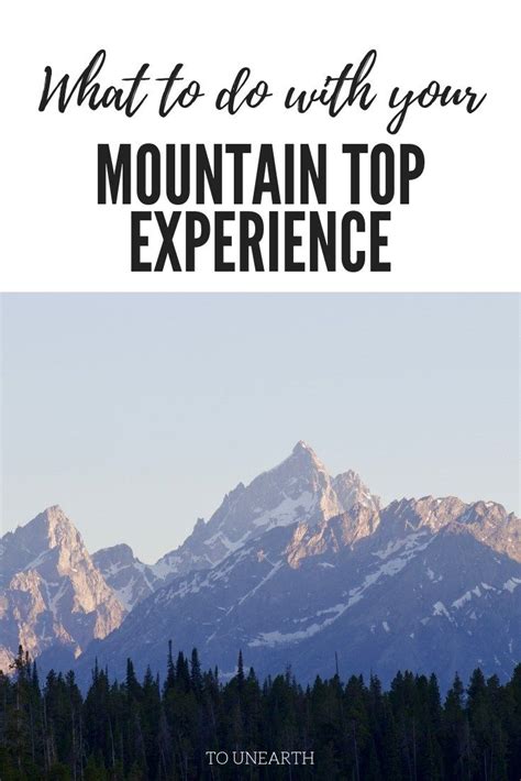 How To Use The Mountain Top Experience In The Valley Spirituality