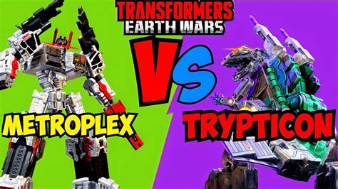 Transformersearth Wars Metroplex Vs Trypticon Youtube