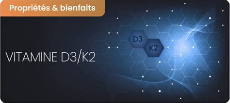 Vitamine D3 K2 Bienfaits Et Effets Secondaires