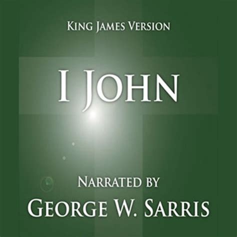 The Holy Bible Kjv 1 John Audio Download George W Sarris