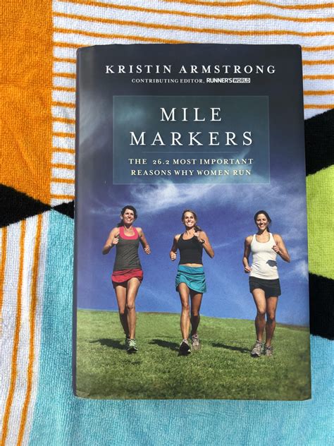 Oak City Books Book Review Mile Markers By Kristin Armstrong