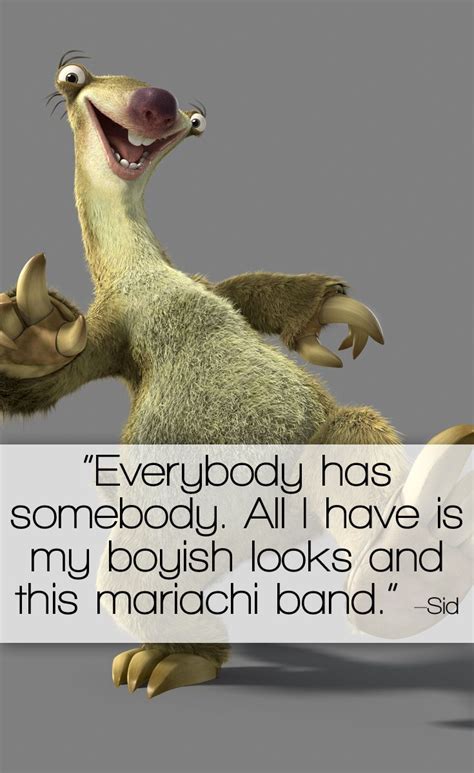 Sid The Sloth Quotes Canon City Daily Record