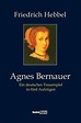 Agnes Bernauer (ebook), Friedrich Hebbel | 1230004081531 | Boeken | bol.com