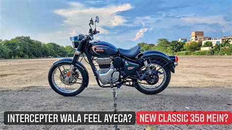 Royal Enfield Classic 350 Halcyon Green Review Classic 350 Reborn
