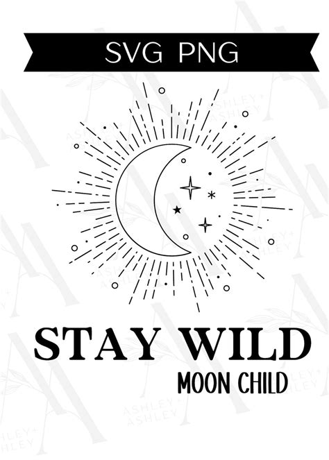 Stay Wild Moon Child Svg Stay Wild Svg Stay Wild Moon Child Etsy