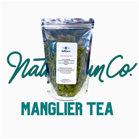 Manglier Tea Loose Tea Organic Herbal Tea Tea Blend Herbal Support