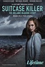 Suitcase Killer: The Melanie McGuire Story (2022) movie poster