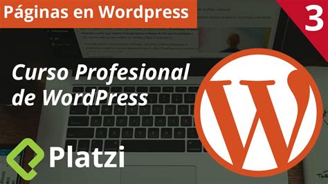 3 Curso Wordpress Platzi Páginas Creadas Con Wordpress Youtube