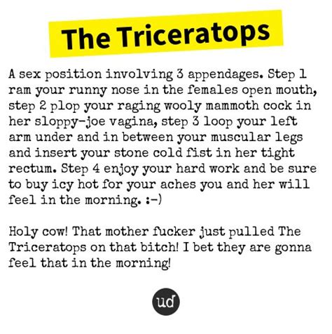 Urban Dictionary On Twitter The Triceratops A Sex Position Involving