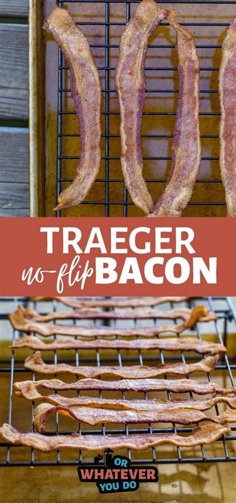 Traeger No Flip Bacon Recipe Easy Pellet Grill Bacon