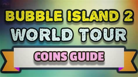 bubble island 2 world tour tips and tricks to get free coins using reward websites youtube