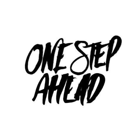 Always Stay One Step Ahead Quote Of The Day Cute Song Lyrics Cute