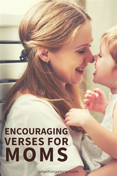 20 Encouraging Scriptures For Moms One Thing Alone