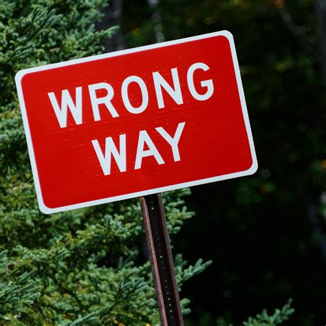 Wrong Way Sign Free Stock Photo Public Domain Pictures