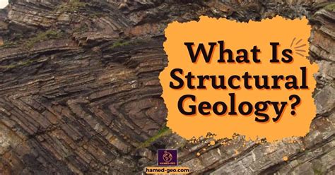 What Is Structural Geology Hamed Geo