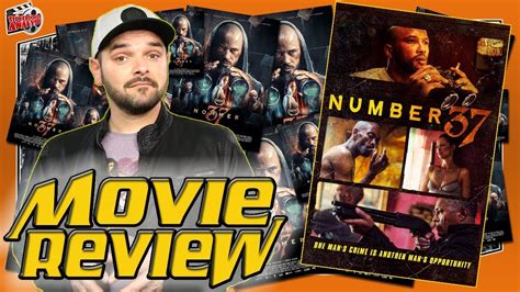 Number 37 2018 Movie Review Youtube
