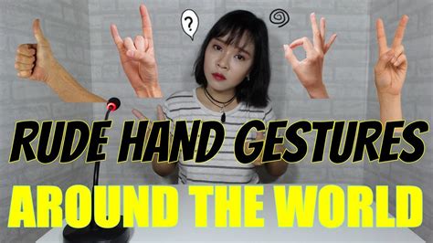Eng Sub NhỮng HÀnh ĐỘng CÓ ThỂ GÂy HiỂu LẦm Rude Hand Gestures