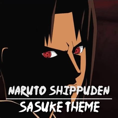 Stream Naruto Shippuden Ost Sasukes Theme By Storm Listen Online