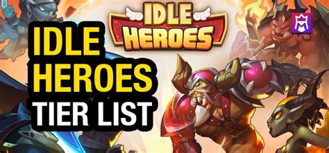 Idle Heroes Tier List December Best Heroes For PVE PVP