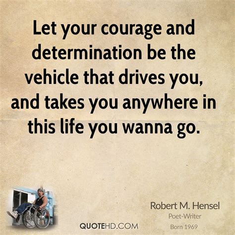 Quote About Courage And Determination