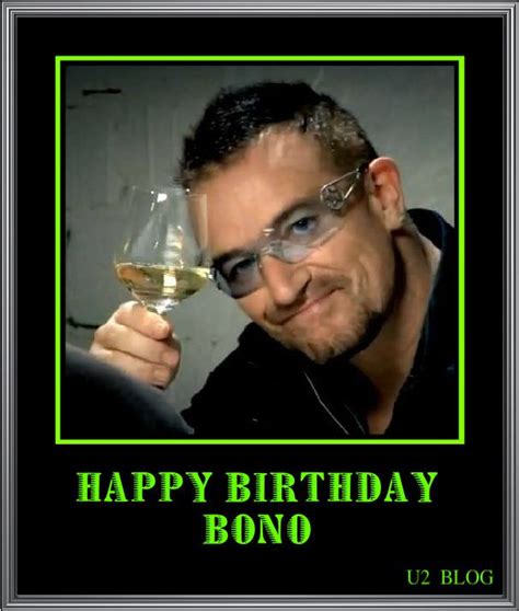 Happy Birthday Bono 55ans U2 Blog