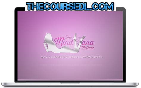 Learn Hypnosis Fast The Mindvana Method The Coursedl