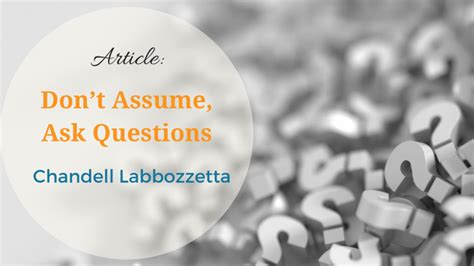 Dont Assume Ask Questions Life Puzzle
