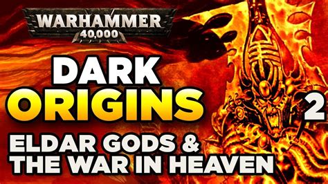 40k Dark Origins 2 War In Heaven And Aeldari Mythology Warhammer