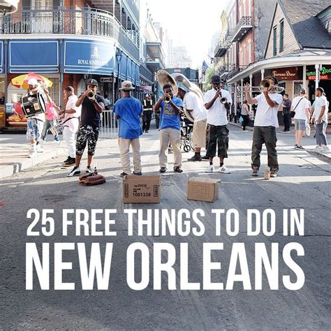 Free Things To Do In New Orleans How To Explore On A Budget Free