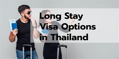 Long Stay Visas What Are Your Options Aisa Thai Visa Consultancy