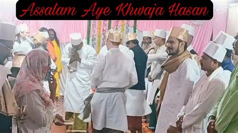 Assalam Aye Khwaja Hasan By Sarfraz Khanka E Hasani Azizi Gulariya
