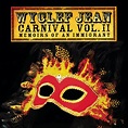 Wyclef Jean Released "Carnival Vol. II: Memoirs Of An Immigrant" 15 ...