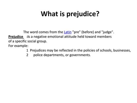 Understanding Prejudice Causes Types And How To Reduce It Ppt