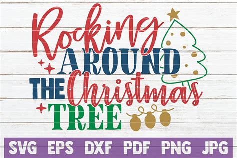 Rocking Around The Christmas Tree Svg Cut File