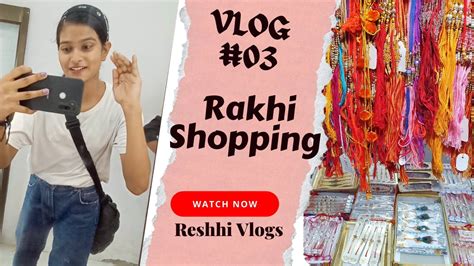 Rakhi Shopping Rakhsabandhan Vlog YouTube