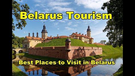 Belarus Tourism Best Places To Visit In Belarus 2018 Youtube