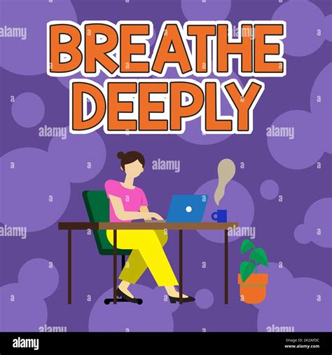 Text caption presenting Breathe Deeply. Business concept to take a