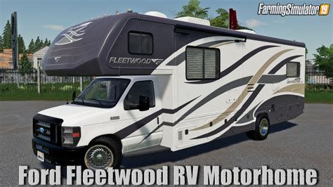 Ford Fleetwood Rv Motorhome V10 For Fs19 Download Mod